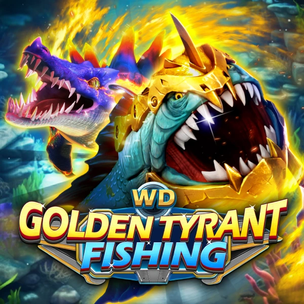 WD Golden Tyrant Fishing - SPINBET123