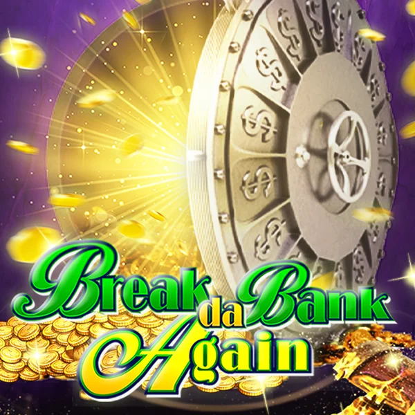 Break da Bank Again - SPINBET123