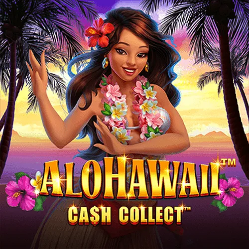 Alohawaii: Cash Collect™ - SPINBET123