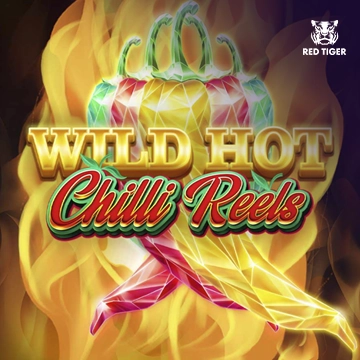 Wild Hot Chilli Reels - SPINBET123