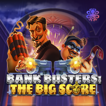 Bank Busters: The Big Score - SPINBET123
