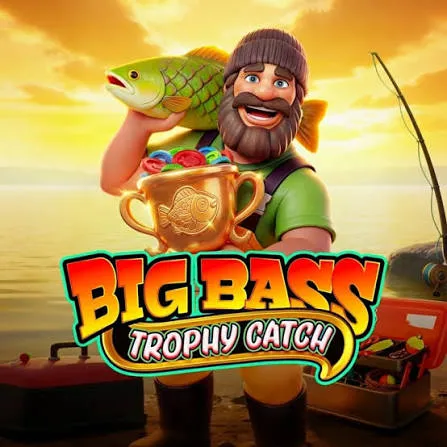 Pragmatic : Big Bass Trophy Catch - SPINBET123