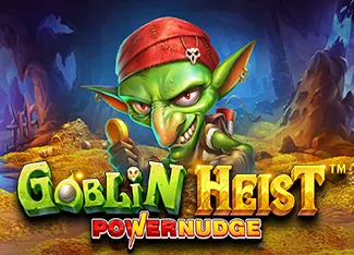 Pragmatic : Goblin Heist Powernudge - SPINBET123